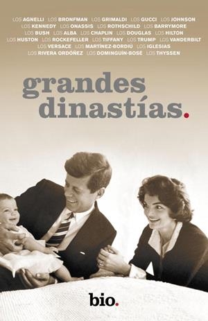 GRANDES DINASTÍAS | 9788401390791 | BIO CHANNEL | Llibres.cat | Llibreria online en català | La Impossible Llibreters Barcelona
