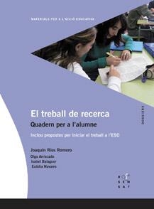 El treball de recerca. Quadern per a l'alumne | 9788495988911 | Rios Romero, Joaquín | Llibres.cat | Llibreria online en català | La Impossible Llibreters Barcelona