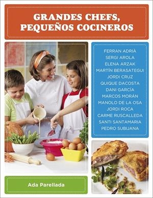 Grandes chefs, pequeños cocineros | 9788425343988 | Parellada, Ada | Llibres.cat | Llibreria online en català | La Impossible Llibreters Barcelona