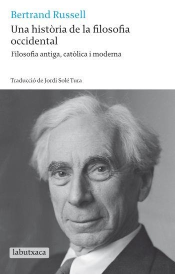 Una història de la filosofia occidental. Filosofia antiga, catòlica i moderna | 9788499301679 | Russell, Bertrand | Llibres.cat | Llibreria online en català | La Impossible Llibreters Barcelona