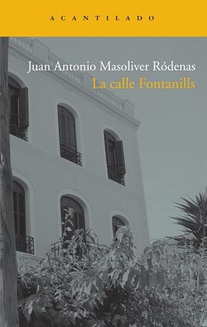 La calle Fontanills | 9788492649655 | Masoliver Ródenas, Juan Antonio | Llibres.cat | Llibreria online en català | La Impossible Llibreters Barcelona