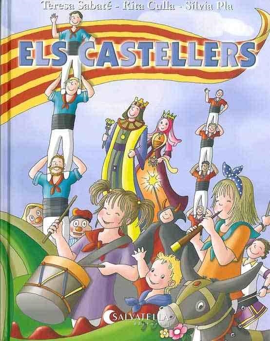 Els castellers | 9788484125907 | Sabaté, Teresa; Culla, Rita; Pla, Sílvia | Llibres.cat | Llibreria online en català | La Impossible Llibreters Barcelona