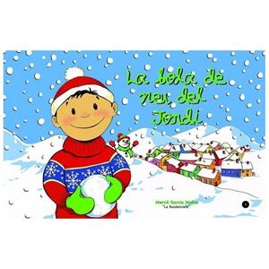 La bola de neu del Jordi | 9788461457441 | Garcia, Mercè | Llibres.cat | Llibreria online en català | La Impossible Llibreters Barcelona