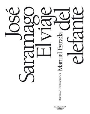 El viaje del elefante edición especial 50 aniversario | 9788420407425 | Saramago, José | Llibres.cat | Llibreria online en català | La Impossible Llibreters Barcelona