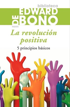 REVOLUCIÓN POSITIVA, LA | 9788449324765 | BONO, EDWARD DE | Llibres.cat | Llibreria online en català | La Impossible Llibreters Barcelona