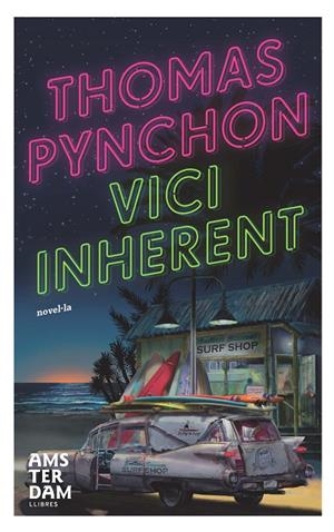 Vici inherent | 9788492941360 | Pynchon, Thomas | Llibres.cat | Llibreria online en català | La Impossible Llibreters Barcelona
