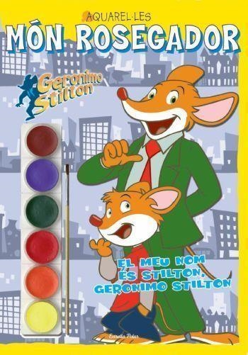 Món rosegador. El meu nom és Stilton, Geronimo Stilton | 9788499323176 | Stilton, Geronimo | Llibres.cat | Llibreria online en català | La Impossible Llibreters Barcelona
