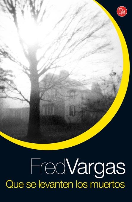 Que se levanten los muertos | 9788466321396 | Vargas, Fred | Llibres.cat | Llibreria online en català | La Impossible Llibreters Barcelona