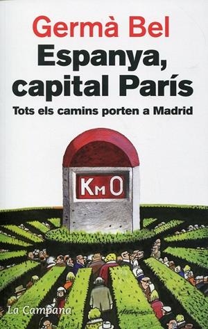 Espanya, capital París | 9788496735521 | Bel, Germà | Llibres.cat | Llibreria online en català | La Impossible Llibreters Barcelona