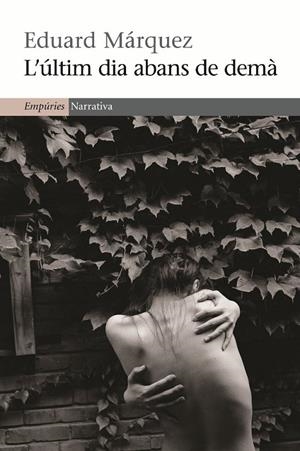L'últim dia abans de demà | 9788497876858 | Márquez Taña, Eduard | Llibres.cat | Llibreria online en català | La Impossible Llibreters Barcelona