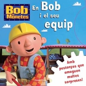 Bob el Manetes. En Bob i el seu equip | 9788499322834 | Diversos | Llibres.cat | Llibreria online en català | La Impossible Llibreters Barcelona