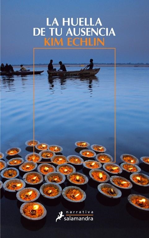 La huella de tu ausencia | 9788498383485 | Echlin, Kim | Llibres.cat | Llibreria online en català | La Impossible Llibreters Barcelona