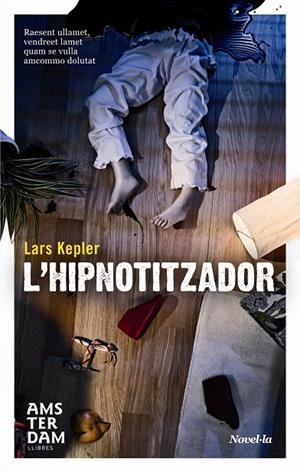 L'hipnotitzador | 9788493809584 | Kepler, Lars | Llibres.cat | Llibreria online en català | La Impossible Llibreters Barcelona