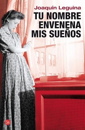 Tu nombre envenena mis sueños | 9788466316491 | Legunia, Joaquin | Llibres.cat | Llibreria online en català | La Impossible Llibreters Barcelona