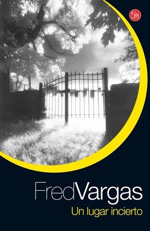 Un lugar incierto | 9788466319782 | Vargas, Fred | Llibres.cat | Llibreria online en català | La Impossible Llibreters Barcelona