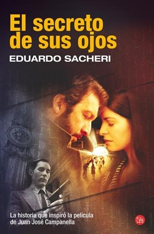 El secreto de sus ojos (Bolsillo) | 9788466322690 | Sacheri, Eduardo | Llibres.cat | Llibreria online en català | La Impossible Llibreters Barcelona