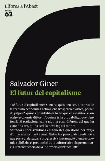 El futur del capitalisme | 9788429767520 | Giner, Salvador | Llibres.cat | Llibreria online en català | La Impossible Llibreters Barcelona