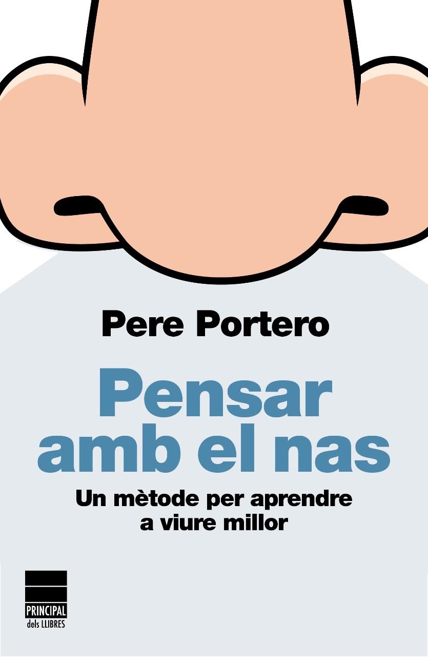 Pensar amb el nas | 9788493859442 | Portero, Pere | Llibres.cat | Llibreria online en català | La Impossible Llibreters Barcelona