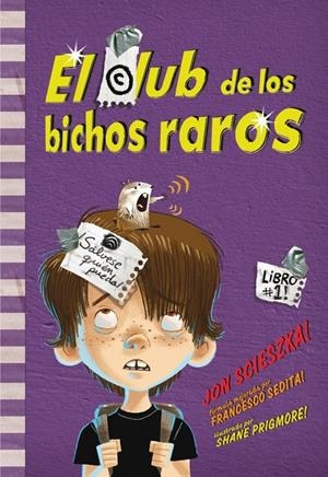 El club de los bichos raros | 9788484417071 | Scieszka, Jon | Llibres.cat | Llibreria online en català | La Impossible Llibreters Barcelona