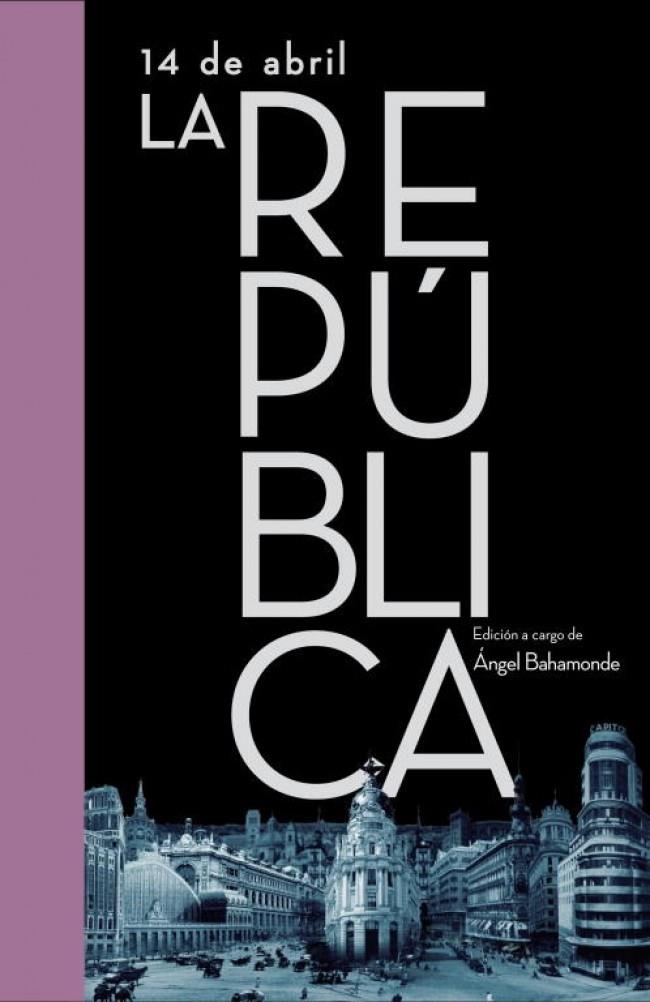 14 de abril. La República | 9788401347535 | Bahamonde, Ángel | Llibres.cat | Llibreria online en català | La Impossible Llibreters Barcelona