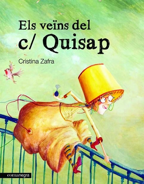Els veïns del c/ Quisap | 9788415097020 | Zafra Vizcaíno, Cristina | Llibres.cat | Llibreria online en català | La Impossible Llibreters Barcelona