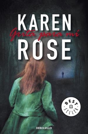 GRITA PARA MI  | 9788499087641 | ROSE,KAREN | Llibres.cat | Llibreria online en català | La Impossible Llibreters Barcelona