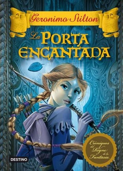 La porta encantada | 9788499324197 | Geronimo Stilton | Llibres.cat | Llibreria online en català | La Impossible Llibreters Barcelona