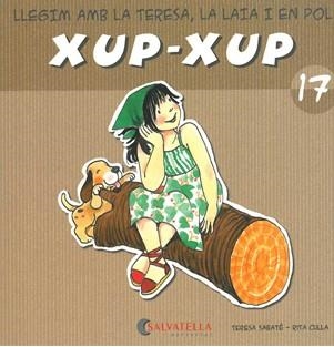 Xup-xup 17 | 9788484125853 | Sabaté Rodié, Teresa | Llibres.cat | Llibreria online en català | La Impossible Llibreters Barcelona