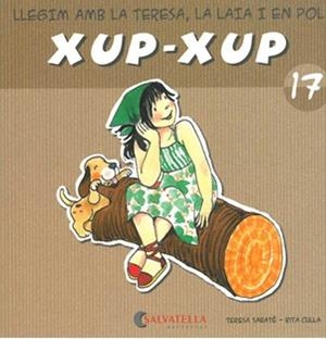 Xup-xup 17 | 9788484125853 | Sabaté Rodié, Teresa | Llibres.cat | Llibreria online en català | La Impossible Llibreters Barcelona