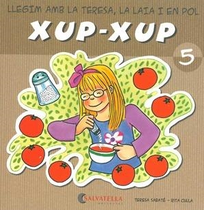 Xup-xup 5 (s, ss, c, ç) | 9788484125730 | Sabaté, Teresa | Llibres.cat | Llibreria online en català | La Impossible Llibreters Barcelona