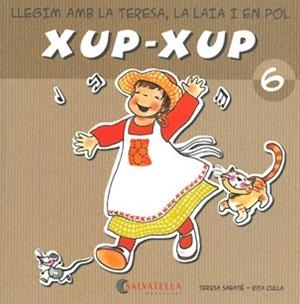 Xup-xup 6 (ca, co, cu) | 9788484125747 | Sabaté, Teresa | Llibres.cat | Llibreria online en català | La Impossible Llibreters Barcelona