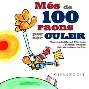 Més de 100 raons per ser culer | 9788483306222 | Morales, Mercè; Tomàs, Manuel | Llibres.cat | Llibreria online en català | La Impossible Llibreters Barcelona