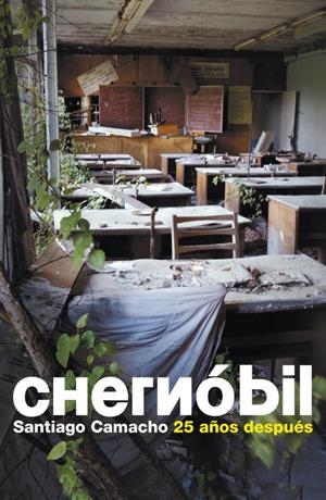 CHERNÓBIL | 9788483069103 | CAMACHO HIDALGO, SANTIAGO | Llibres.cat | Llibreria online en català | La Impossible Llibreters Barcelona