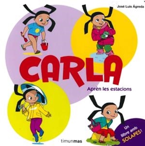 Carla apren les estacions | 9788499323848 | Ágreda, José Luís | Llibres.cat | Llibreria online en català | La Impossible Llibreters Barcelona