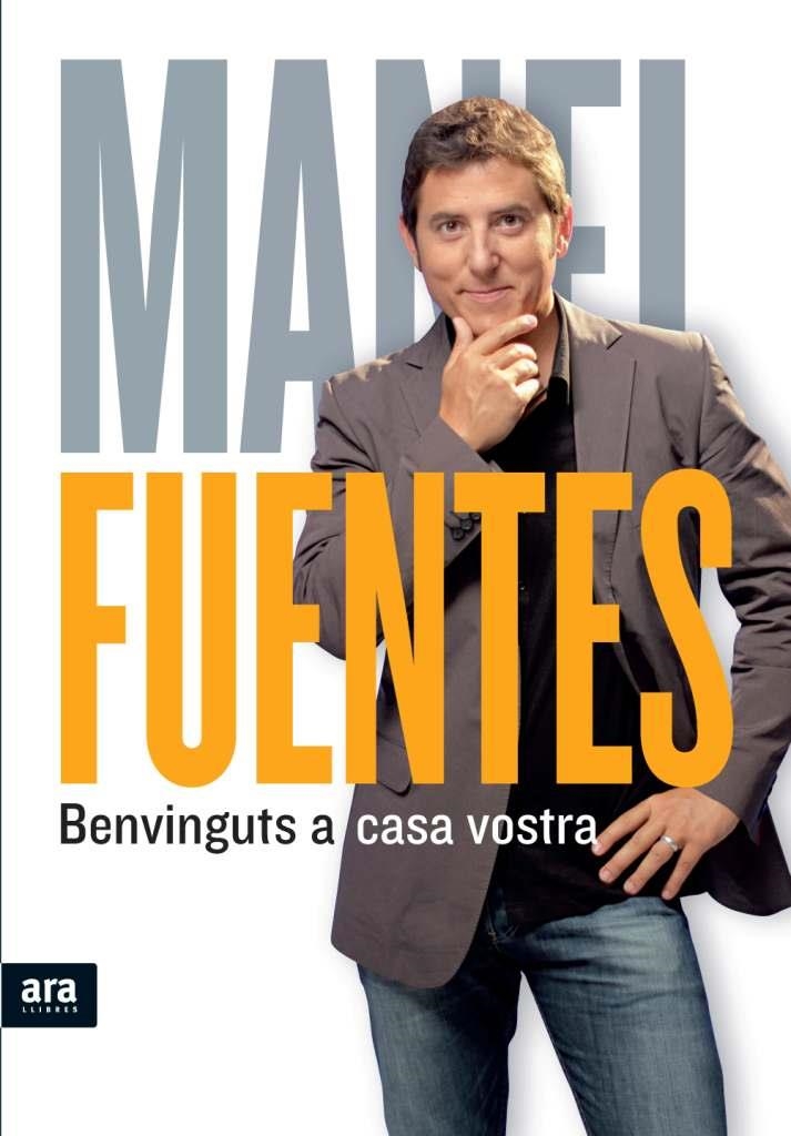 Benvinguts a casa vostra | 9788415224013 | Fuentes i Muixí, Manel | Llibres.cat | Llibreria online en català | La Impossible Llibreters Barcelona