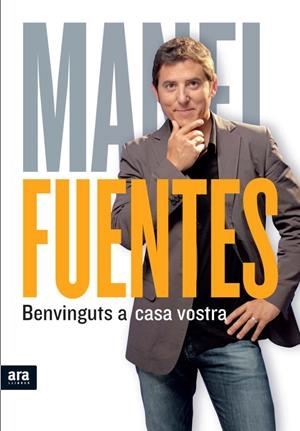 Benvinguts a casa vostra | 9788415224013 | Fuentes i Muixí, Manel | Llibres.cat | Llibreria online en català | La Impossible Llibreters Barcelona