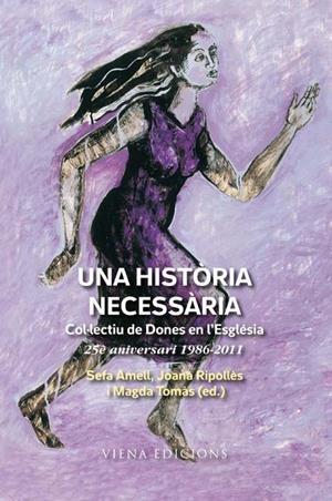 Una història necessària | 9788483306369 | Col·lectiu de Dones en l'Església | Llibres.cat | Llibreria online en català | La Impossible Llibreters Barcelona