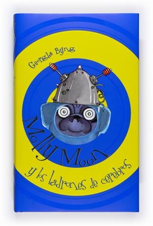 Molly Moon y los ladrones de cerebros | 9788467547177 | BYNG, GEORGIA | Llibres.cat | Llibreria online en català | La Impossible Llibreters Barcelona