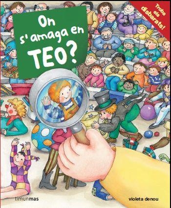 On s'amaga en Teo? | 9788499323862 | Denou, Violeta | Llibres.cat | Llibreria online en català | La Impossible Llibreters Barcelona