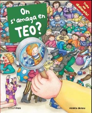 On s'amaga en Teo? | 9788499323862 | Denou, Violeta | Llibres.cat | Llibreria online en català | La Impossible Llibreters Barcelona