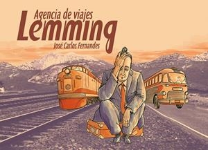 Agencia de viajes Lemming | 9788415163022 | Fernandes, José Carlos | Llibres.cat | Llibreria online en català | La Impossible Llibreters Barcelona
