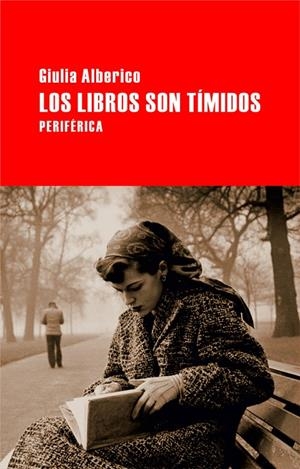 LOS LIBROS SON TÍMIDOS | 9788492865291 | GIULIA ALBERICO | Llibres.cat | Llibreria online en català | La Impossible Llibreters Barcelona