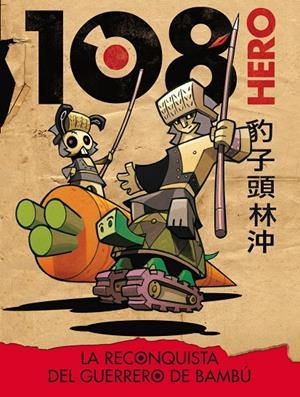 La reconquista del guerrero de bambú (108 Hero) | 9788420407340 | Percival Tommaso | Llibres.cat | Llibreria online en català | La Impossible Llibreters Barcelona