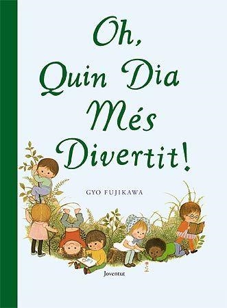 Oh, quin dia mes divertit | 9788426138316 | Fujikawa, Gyo | Llibres.cat | Llibreria online en català | La Impossible Llibreters Barcelona