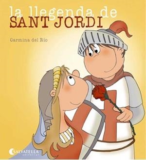 La llegenda de sant Jordi | 9788484125945 | Del Río, Carmina | Llibres.cat | Llibreria online en català | La Impossible Llibreters Barcelona