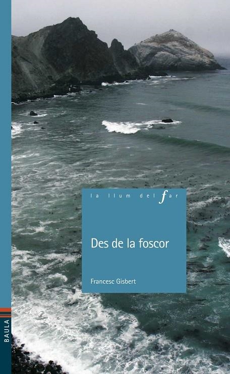 Des de la foscor | 9788447922673 | Gisbert Muñoz, Francesc | Llibres.cat | Llibreria online en català | La Impossible Llibreters Barcelona