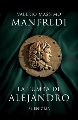 LA TUMBA DE ALEJANDRO | 9788425345449 | MANFREDI,VALERIO MASSIMO | Llibres.cat | Llibreria online en català | La Impossible Llibreters Barcelona