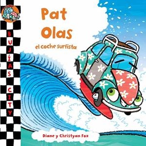 PAT OLAS, EL COCHE SURFISTA | 9788448831219 | FOX,DIANE/FOX,CHRISTYAN | Llibres.cat | Llibreria online en català | La Impossible Llibreters Barcelona