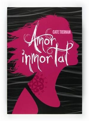 AMOR INMORTAL | 9788467549508 | Tiernan, Cate | Llibres.cat | Llibreria online en català | La Impossible Llibreters Barcelona