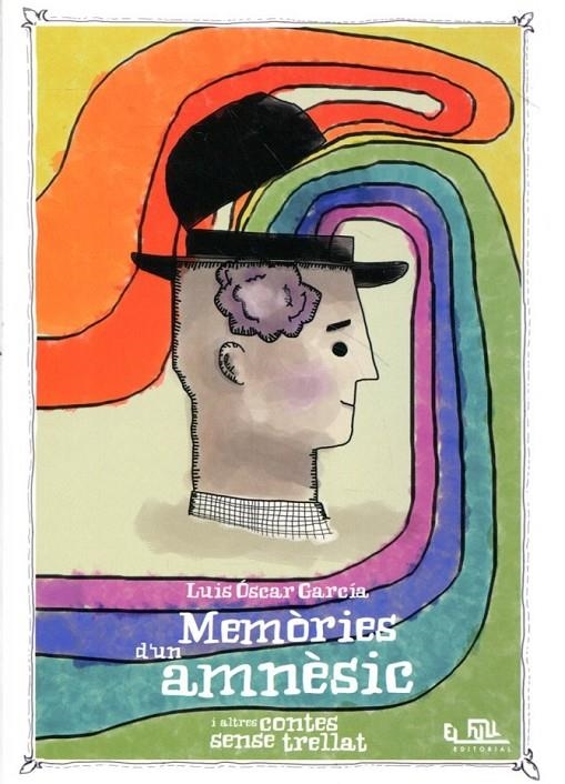 Memòries d'un amnèsic i altres contes sense trellat | 9788493762063 | García, Luís Óscar | Llibres.cat | Llibreria online en català | La Impossible Llibreters Barcelona